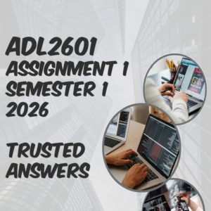 ADL2601 ASSIGNMENT 1 SEMESTER 1 2026 (27 MARCH 2026)