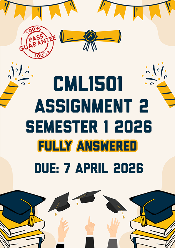 CML1501 ASSIGNMENT 2 SEMESTER 1 2026 - FULLY ANSWERED (DUE 7 APRIL 2026)