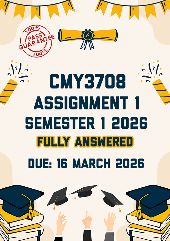 CMY3708 ASSIGNMENT 1 SEMESTER 1 2026 - FULLY ANSWERED (DUE 16 MARCH 2026)