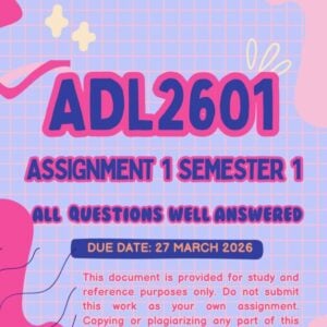 ADL2601 ASSIGNMENT 1 SEMESTER 1 2026 (ANSWERS) DUE DATE 27 MARCH 2026