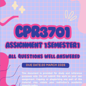 CPR3701 ASSIGNMENT ONE SEMESTER ONE 2026 (ANSWER GUIDELINES) DUE DATE 20 MARCH 2026