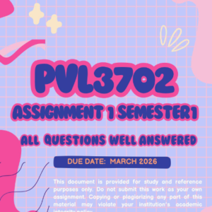 PVL3702 ASSIGNMENT ONE SEMESTER ONE 2026 (ANSWER GUIDELINES) DUE DATE MARCH 2026