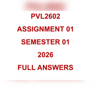 PVL2602 ASSIGNMENT01 SEM1 2026 FULL ANSWER