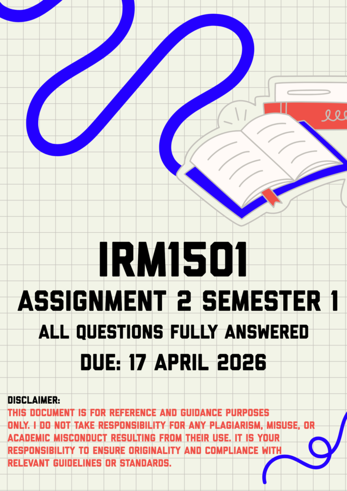 IRM1501 Assignment 2 Semester 1 Memo | Due 17 April 2026 - StudyPass
