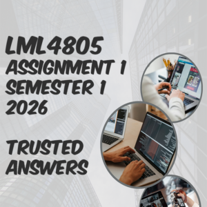 LML4805 ASSIGNMENT 1 SEMESTER 1 2026 (ANSWERS) DUE DATE MARCH 2026