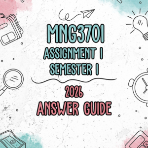 MNG3701 Assignment 1 Semester 1 2026 (Answer Guide)