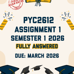 PYC2612 ASSIGNMENT 1 SEMESTER 1 2026 - FULLY ANSWERED (DUE MARCH 2026)