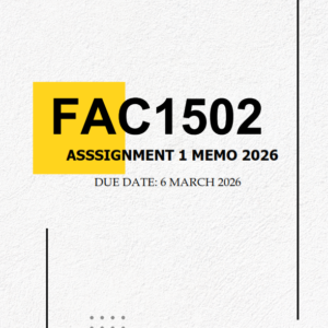 FAC1502 Assignment 1 MEMO 2026 | Due 10 March 2026 (Distinction Pass)