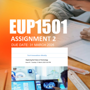 EUP1501 Assignment 2 Semester 1 2026 - Due 31 March 2026