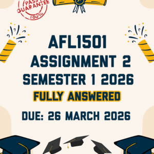 AFL1501 ASSIGNMENT 2 SEMESTER 1 2026 - FULLY ANSWERED (DUE 26 MARCH 2026)