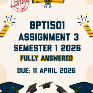 BPT1501 ASSIGNMENT 3 SEMESTER 1 2026 - 5 TOPICS & INDIGENOUS GAMES PROVIDED (DUE 11 APRIL 2026)