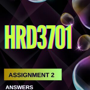 HRD3701 Assignment 2 Semester 1 (2026) | Complete Solutions & Detailed Answers | Due 25 March 2026 | UNISA