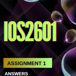 IOS2601 Assignment 1 Semester 1 (2026) | Complete Solutions & Detailed Answers | Due 2026 | UNISA