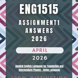 ENG1515 Assignment 1 (2026) | Complete Solutions & Detailed Answers | Due April 2026 | UNISA