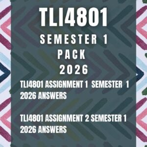 TLI4801 SEMESTER ONE STUDY PACK 2026 + ASSIGNMENT 1 & ASSIGNMENT 2 ANSWERS 2026 | Unisa|