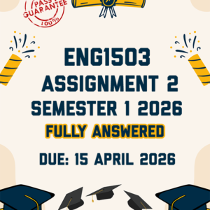 ENG1503 ASSIGNMENT 2 SEMESTER 1 2026 - THREE ESSAYS PROVIDED (DUE 15 APRIL 2026)