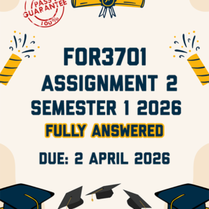 FOR3701 ASSIGNMENT 2 SEMESTER 1 2026 - FULLY ANSWERED (DUE 2 APRIL 2026)