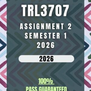 TRL3707 Assignment 2 Semester 1 (2026) | Complete Solutions & Detailed Answers | Due 2026 | UNISA