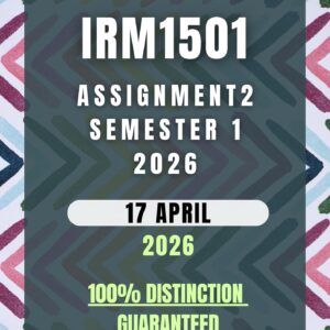 IRM1501 Assignment 2 Semester 1 (2026) | Complete Solutions & Detailed Answers | Due 17 APRIL 2026 | UNISA