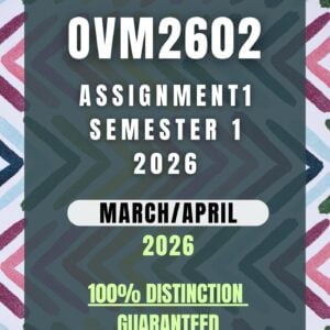 OVM2602 Assignment 1 Semester 1 (2026) | Complete Solutions & Detailed Answers | Due March / April 2026 | UNISA