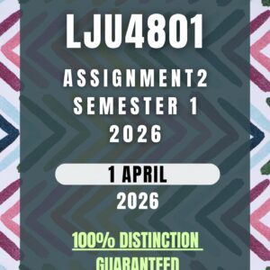 LJU4801 Assignment 2 Semester 1 (2026) | Complete Solutions & Detailed Answers | Due 1 April 2026 | UNISA