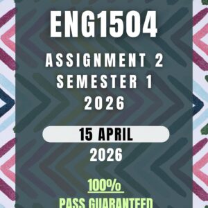 ENG1504 Assignment 2 Semester 1 (2026) | Complete Solutions & Detailed Answers | Due April 2026 | UNISA