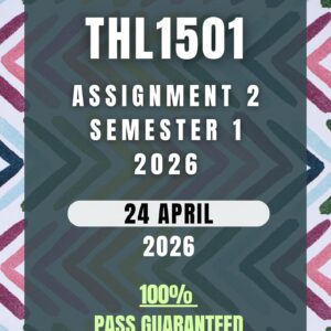 THL1501 Assignment 2 Semester 1 (2026) Complete Answers & References | Due Date 24 April 2026 | UNISA