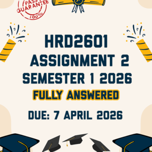 HRD2601 ASSIGNMENT 2 SEMESTER 1 2026 - FULLY ANSWERED (DUE 7 APRIL 2026)