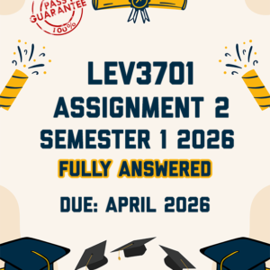 LEV3701 ASSIGNMENT 2 SEMESTER 1 2026 - FULLY ANSWERED (DUE APRIL 2026)