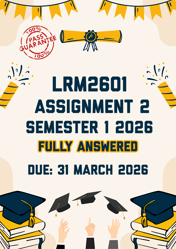 LRM2601 ASSIGNMENT 2 SEMESTER 1 2026 - FULLY ANSWERED (DUE 31 MARCH 2026)