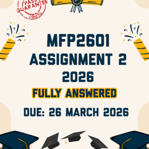 MFP2601 ASSIGNMENT 2 2026 - FULLY ANSWERED (DUE 26 MARCH 2026)