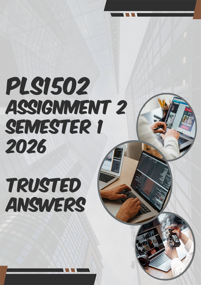 PLS1502 Assignment 2 Semester 1 2026 (100% TRUSTED & BEST ANSWERS) – 23 March 2026