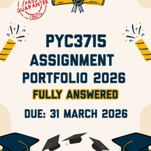 PYC3715 ASSIGNMENT PORTFOLIO SEMESTER 1 2026 - FULLY ANSWERED (DUE 31 MARCH 2026)