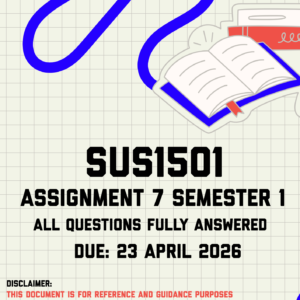 SUS1501 Assignment 7 Semester 1 Memo | Due 23 April 2026