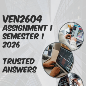VEN2604 Assignment 1 Semester 1 2026 (100% TRUSTED & BEST ANSWERS) – March 2026