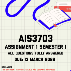 AIS3703 Assignment 1 Semester 1 Memo | Due 13 March 2026