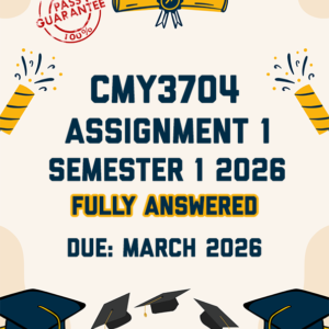 CMY3704 ASSIGNMENT 1 SEMESTER 1 2026 - FULLY ANSWERED (DUE MARCH 2026)