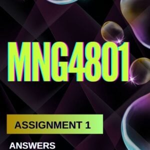 MNG4801 Assignment 1 (2026) | Complete Solutions & Detailed Answers | Due 2026 | UNISA