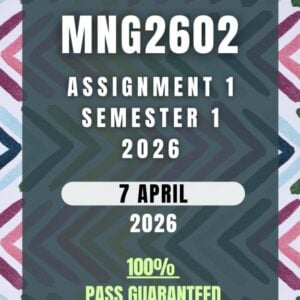 MNG2602 Assignment 1 Semester 1 (2026) | Complete Solutions & Detailed Answers | Due 7 April 2026 | UNISA