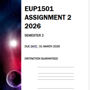 EUP1501 Assignment 2 2026 | Due 31 March 2026 - Distinction Guaranteed