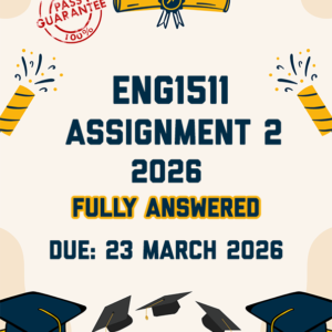 ENG1511 ASSIGNMENT 2 SEMESTER 1 2026 - DRAFT & FINAL COPY PROVIDED (DUE 23 MARCH 2026)