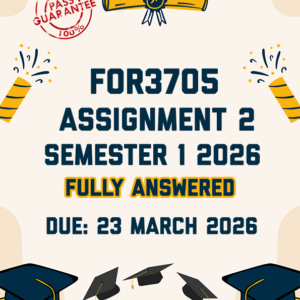 FOR3705 ASSIGNMENT 2 SEMESTER 1 2026 - FULLY ANSWERED (DUE 23 MARCH 2026)