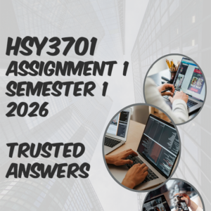 HSY3701 Assignment 1 Semester 1 2026 (100% TRUSTED & BEST ANSWERS) – 20 March 2026