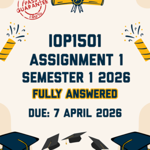IOP1501 ASSIGNMENT 1 (QUIZ) SEMESTER 1 2026 - ALL CORRECT ANSWERS SHOWN (DUE 7 APRIL 2026)