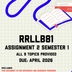 RRLLB81 ASSIGNMENT 2 (ALL 9 TOPICS PROVIDED) SEMESTER 1 2026 | Due April 2026
