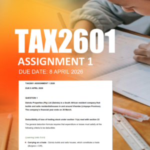 TAX2601 Assignment 1 Semester 1 2026 - Due 8 April 2026