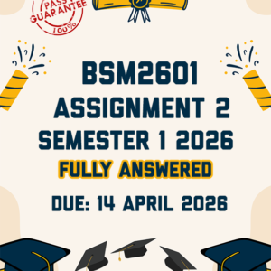 BSM2601 ASSIGNMENT 2 SEMESTER 1 2026 - FULLY ANSWERED (DUE 14 APRIL 2026)