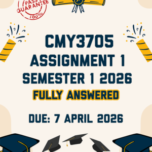 CMY3705 ASSIGNMENT 1 SEMESTER 1 2026 - FULLY ANSWERED (DUE 7 APRIL 2026)