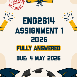 ENG2614 ASSIGNMENT 1 2026 - FULLY ANSWERED (DUE 4 MAY 2026)