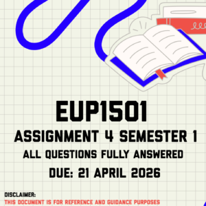 EUP1501 Assignment 4 Semester 1 Memo | Due 21 April 2026